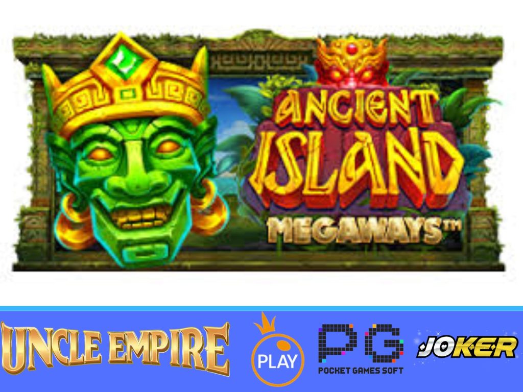 Uncle Empire - Ancient Island Megaways