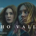Ulasan Film Echo Valley 2025