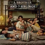 Review film A Brother and 7 Siblings hangat